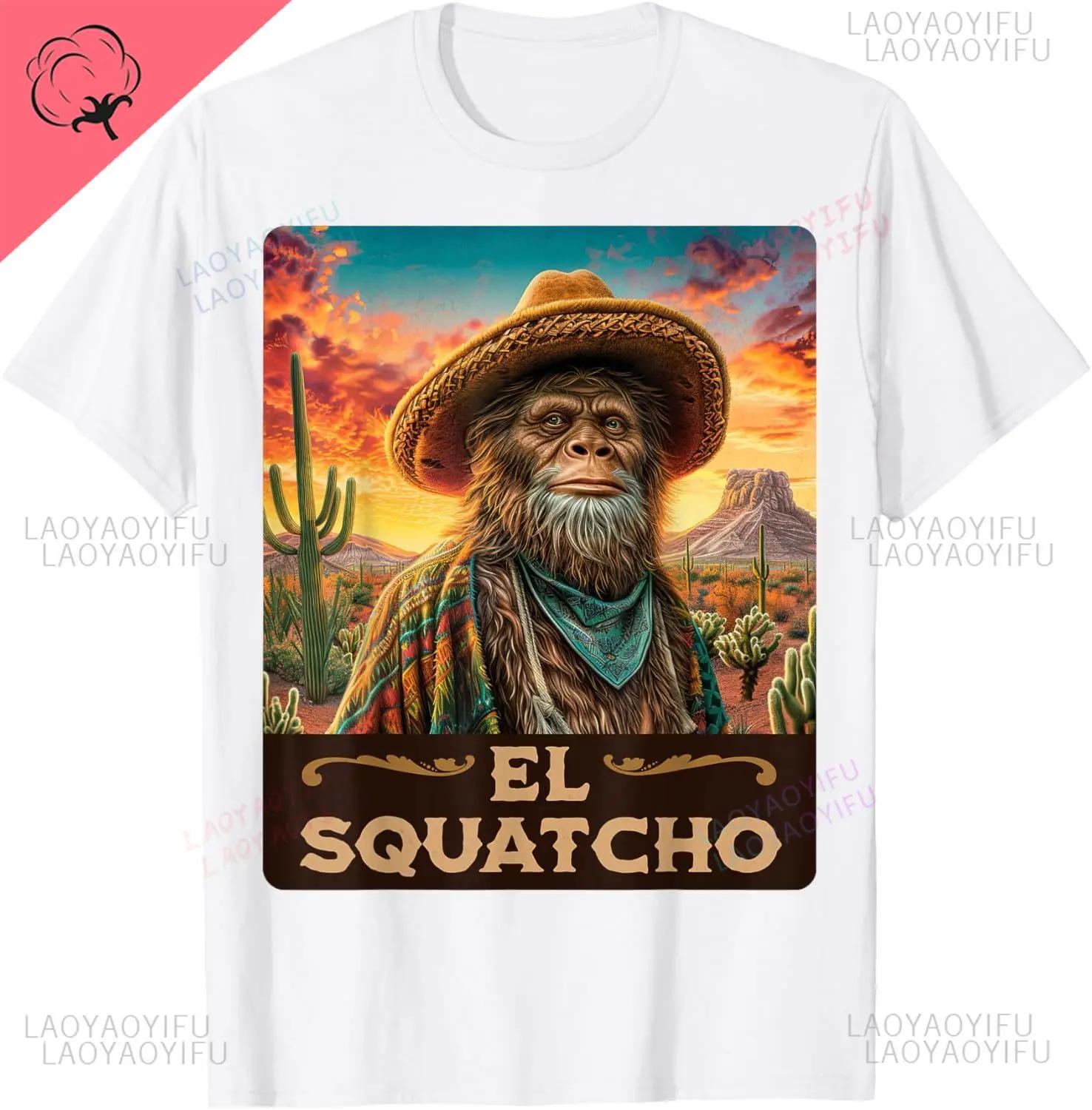 Guardian of The Desert Bigfoot Sasquatch El Squatcho TShirt Funny T Shirts Offensive Printed Tshirt Tops Cotton Tees Unisex S