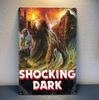 Shocking Dark Movie Metal Poster  Collectable Tin Sign 20x30cm