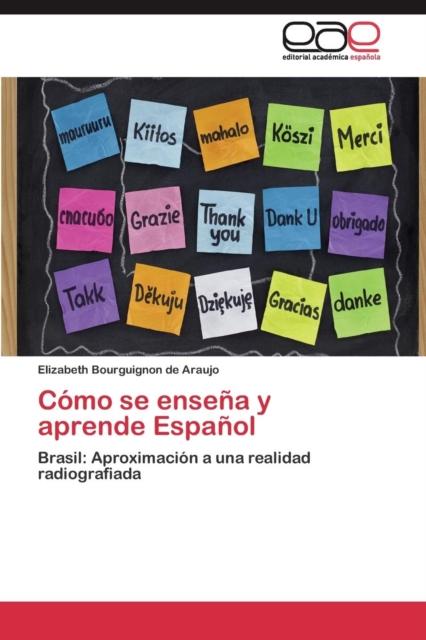 Cartea Como Se Ensena Y Aprende Espanol