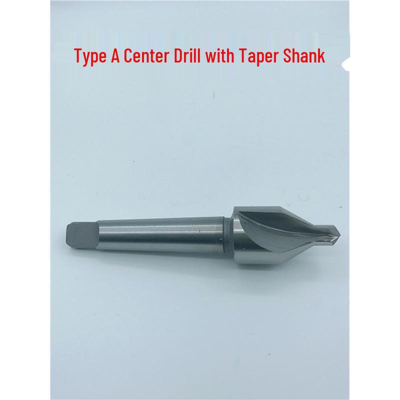 High-Speed Steel Center Drill: Type A (Without Pilot), Type B (With Pilot), Taper Shank, Hardened