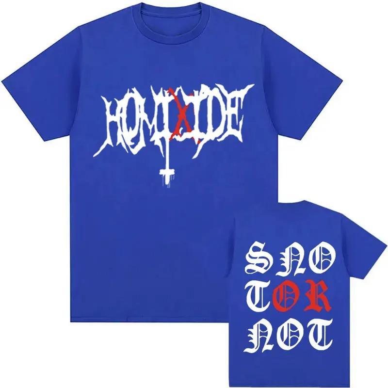 HOMIXIDE Gang Snot or Not Grafisks apdruks T-krekls Vīriešu Sieviešu Hiphopa Repa Harajuku T-krekls Mode Liels T-krekls Ielu apģērbs