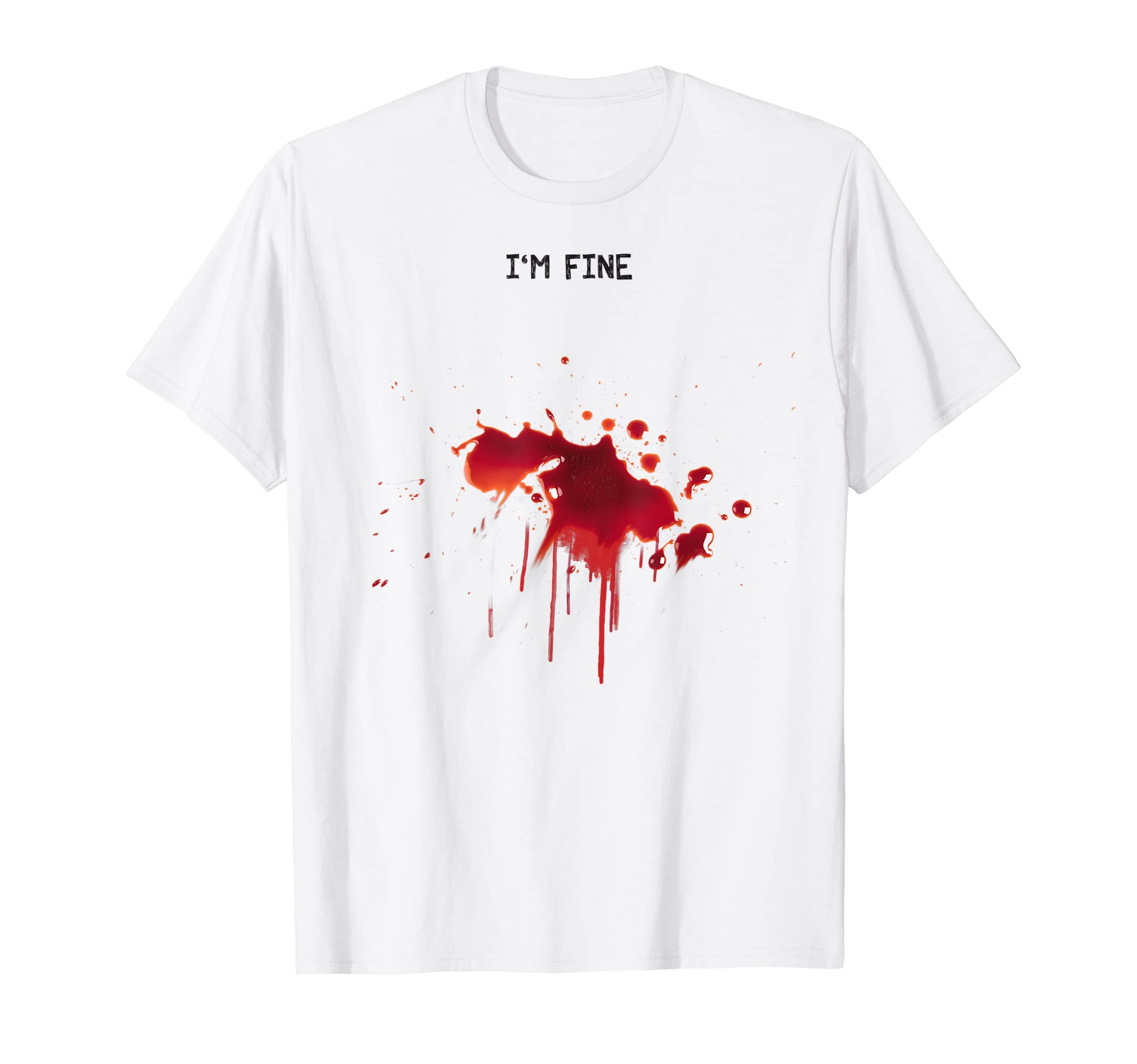 

Blood Stain Red Gotcha Humor Horror Halloween Fun Joke T-Shirt