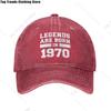 Fashion Unisex Cotton Legends Are Born In 1970 Birthday Gift Baseball Cap Adult Adjustable Dad Hat Women Unisex Outdoor