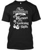 Never Underestimate Old Gardening Woman An With T-Shirt Made In USA S To 5XL