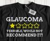 Unisex Funny Glaucoma T-Shirt Trabeculectomy Eye Surgery Recovery Gifts