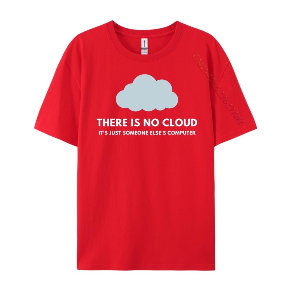 Смешной Технический Юмор Нет Никакого Облака Есть Только Компьютер Другого Человека Красная И Черная Графическая Футболка Белая Футболка Мужская Повседневная S