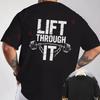 LIFT THROUGH IT Barbell Weightlifting Fitness Creative Print Motorcycle T-Shirt Back Print Men