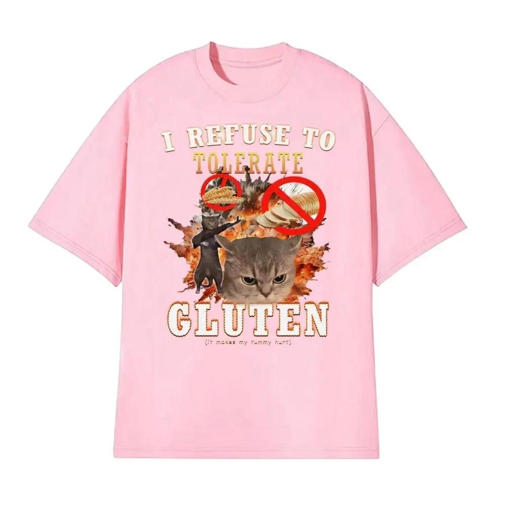 Funny I Refuse To Tolerate Gluten Cat Meme Print T Shirts Unisex Clothing Fashion Tshirt Casual Breathable Top Clothing