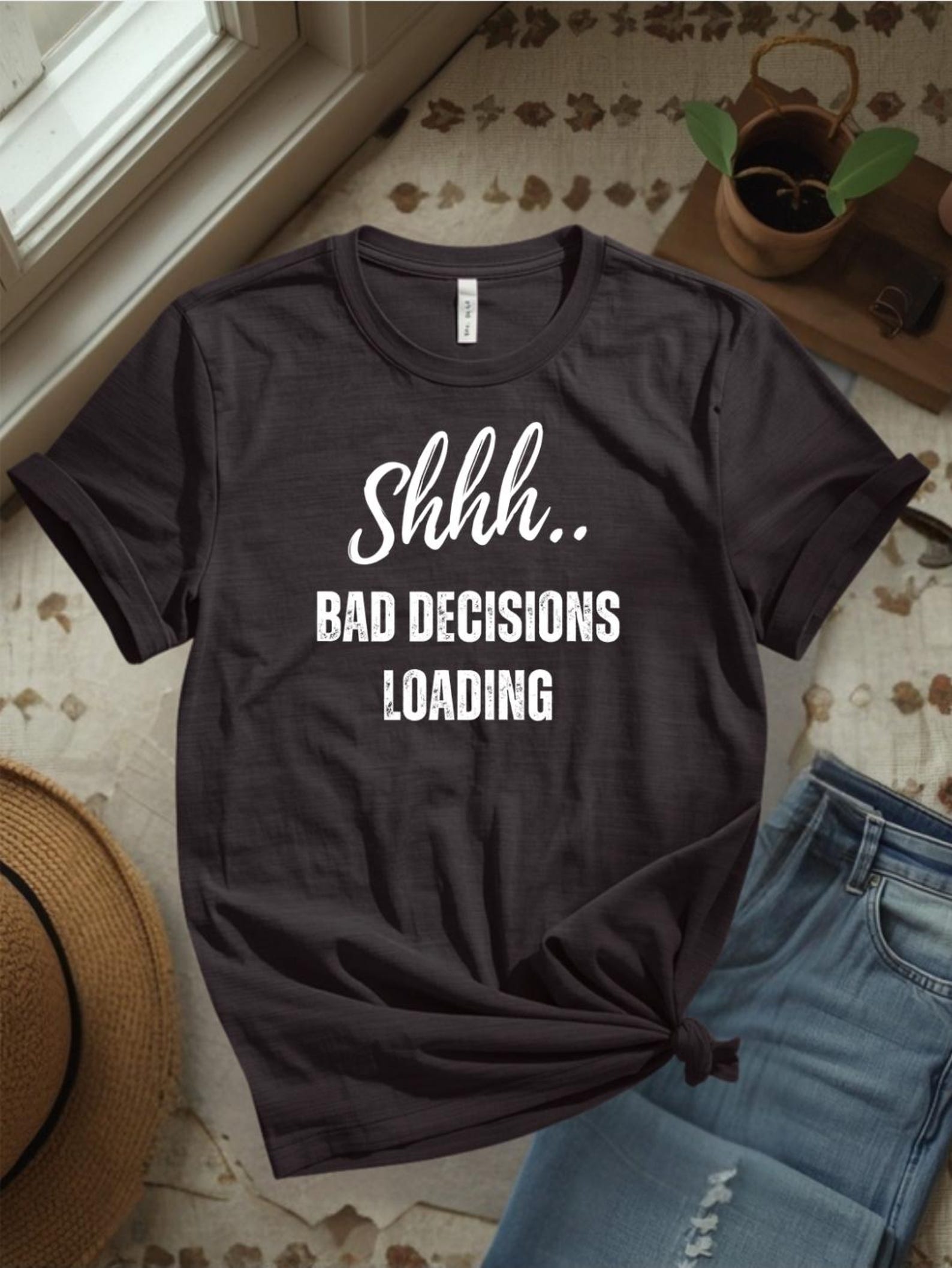 Shhh Bad Decisions Loading Tee | Graphic T-Shirt, Humor Shirt L