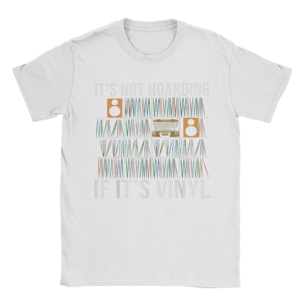 Casual It's Not Hoarding If It's Vinyl Funny Vinyl Records Lover T-Shirt Men Round Neck T Shirt  Short Sleeve Tee Shirt Clothing