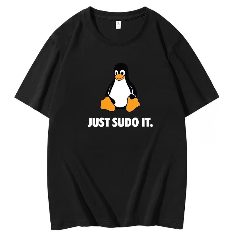 Just Sudo It Tshirt Funny For Unisex Linux Operating System Penguin Clothing Style Tops Short Sleeve Tshirts Summer Breathable Top