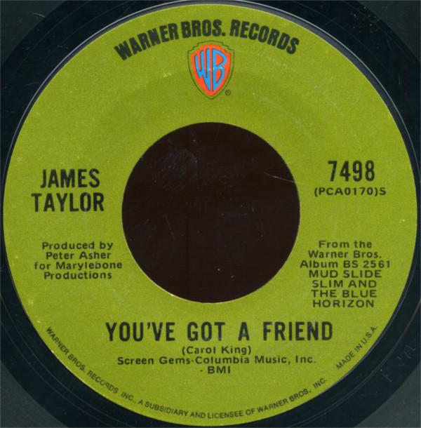 

7inch Record JAMES TAYLOR - You ve Got A Friend / You Can Close 7498 Warner Bros. Re 1971 US Rock Used
