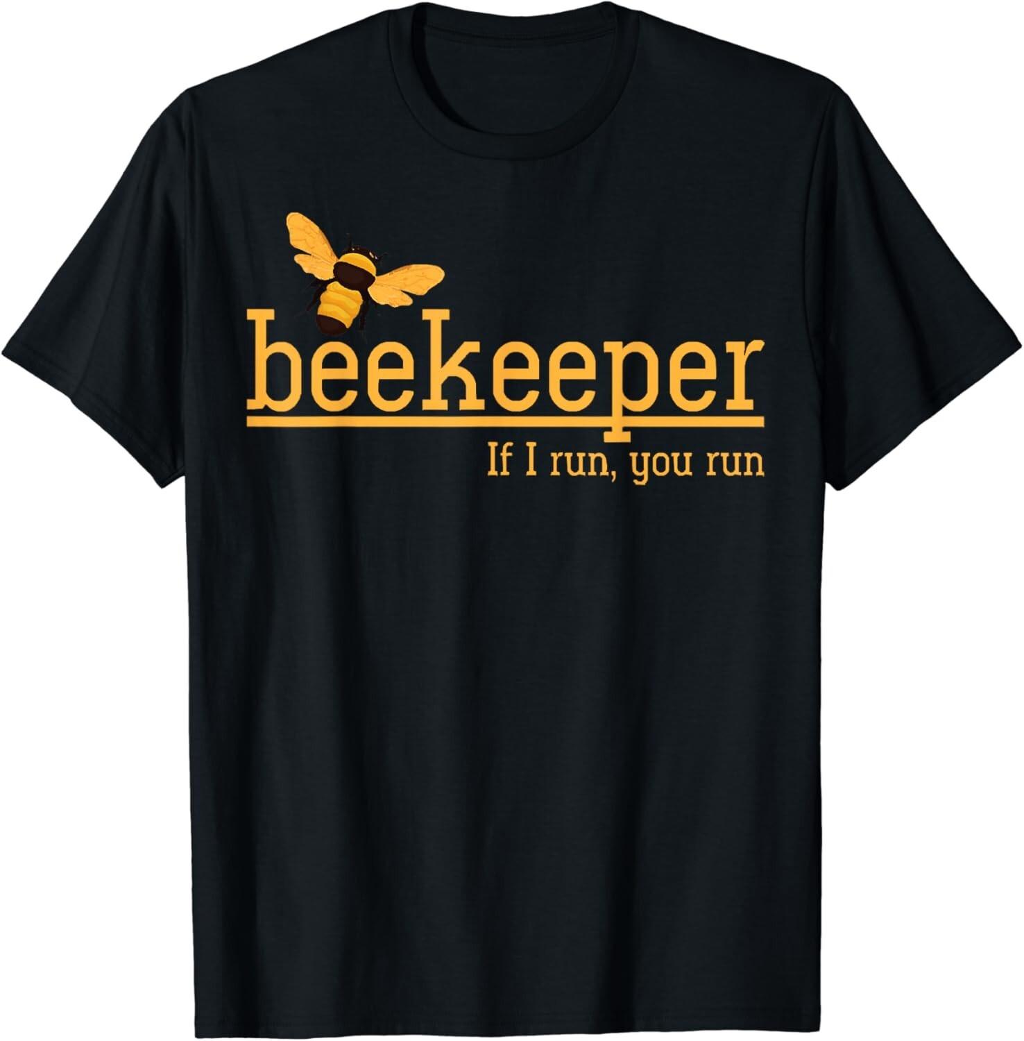 Beekeeper If I Run You Run Bee Lover Beekeeping Gift Unisex T-Shirt S разноцветный