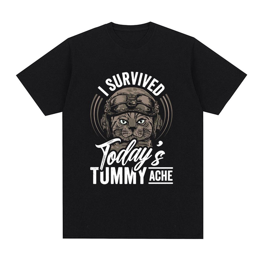 I Survived Today's Tummy Ache T-Shirt Funny Cat Meme Short Sleeve T Shirt Men Women Cotton Casual Oversized T Shirts Streetwear