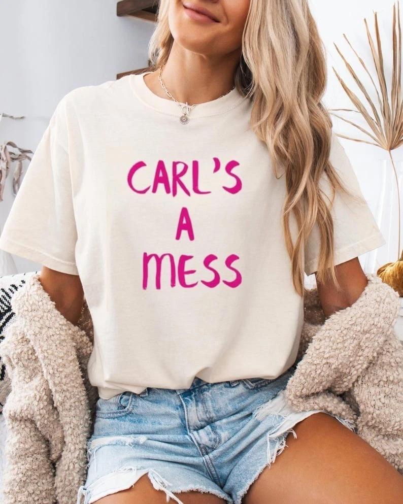 Carls A Mess TShirt Funny Novelty Graphic Tee ShortSleeve Unisex TShirt M