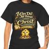 Ich kann alles durch Christus tun T-Shirt | Philipper 4:13 Christliches T-Shirt