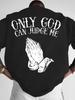 T-shirt Grafica Vintage Solo Dio Può Giudicarmi Mani in Preghiera