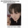 [NO COOKIE] ZEROBASEONE Rose In Love Cookie Set Photocard SUNGHANBIN ZHANGHAO