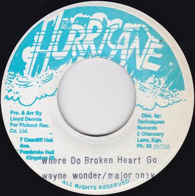 7inch Record WAYNE WONDER, MAJOR ONEY - Where Do The Broken Heart Go NONE Hurricane Jamaica Reggae, Ska & Dub Used