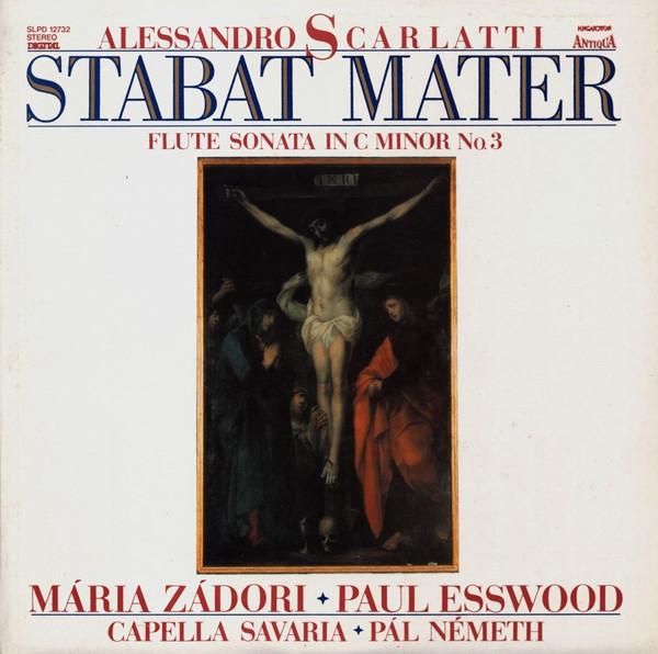 

LP Record ALESSANDRO SCARLATTI MRIA ZDORI Stabat Mater Flute Sonata In C Mi SLPD12732 Hungaroton 1986 Hungary Classical Used