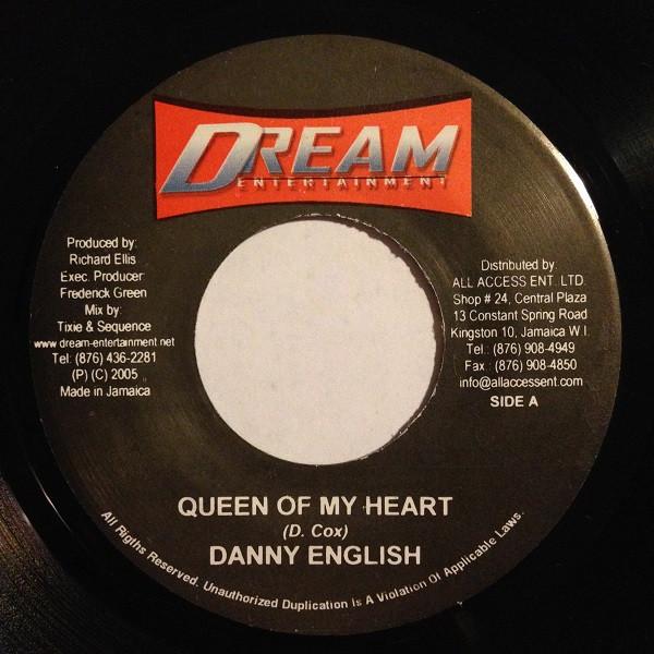 

7inch Record DANNY ENGLISH - Queen Of My Heart NONE Dream Entertain 2005 Jamaica Reggae, Ska & Dub Used