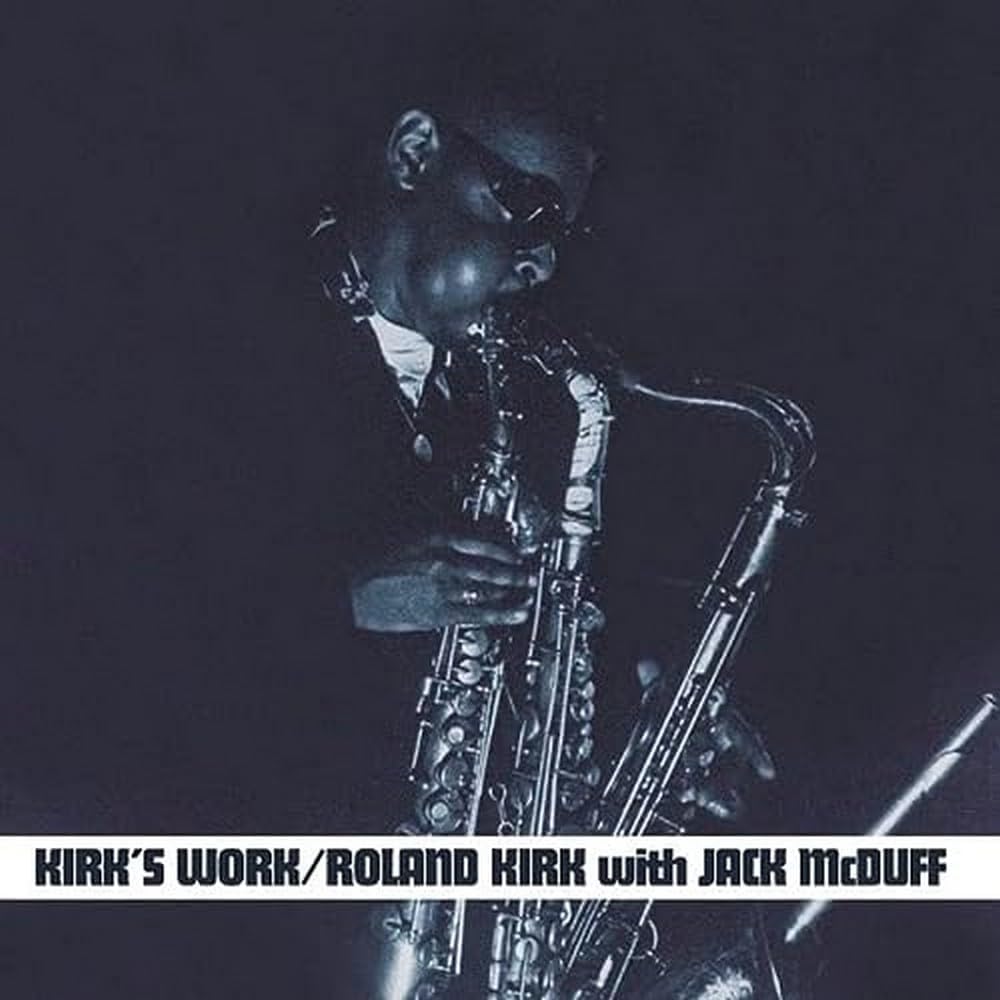 Виниловая пластинка ROLAND KIRK BROTHER JACK MCDUFF Kirks Work Прозрачный винил SOW025 Sowing Records 2022 Европа Джаз