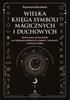 Le Grand Livre des Symboles Magiques et Spirituels