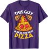 Funny Pizza Maker Gift Cool Guy Best Pizza Unisex T-Shirt