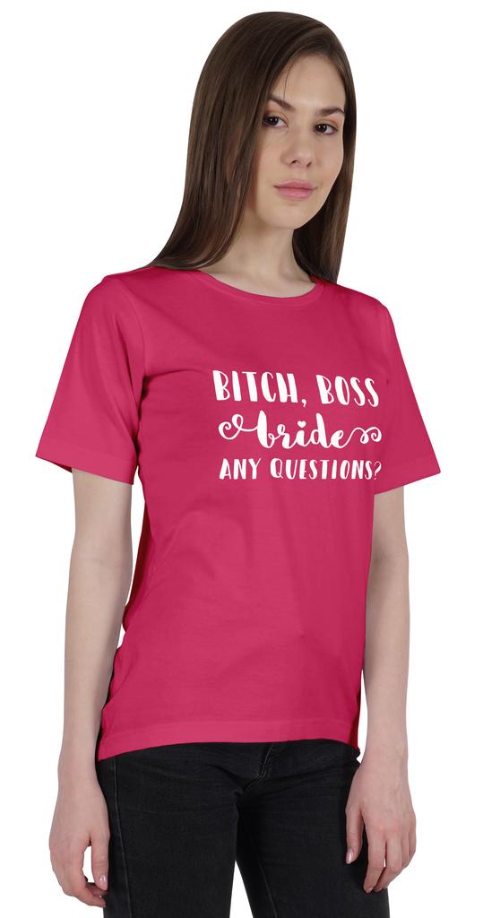 Inkdotpot Bitch,Boss Bride Any Question  Shirt Bride Bachelorette Party Shirts Bridal T-Shirt Wedding
