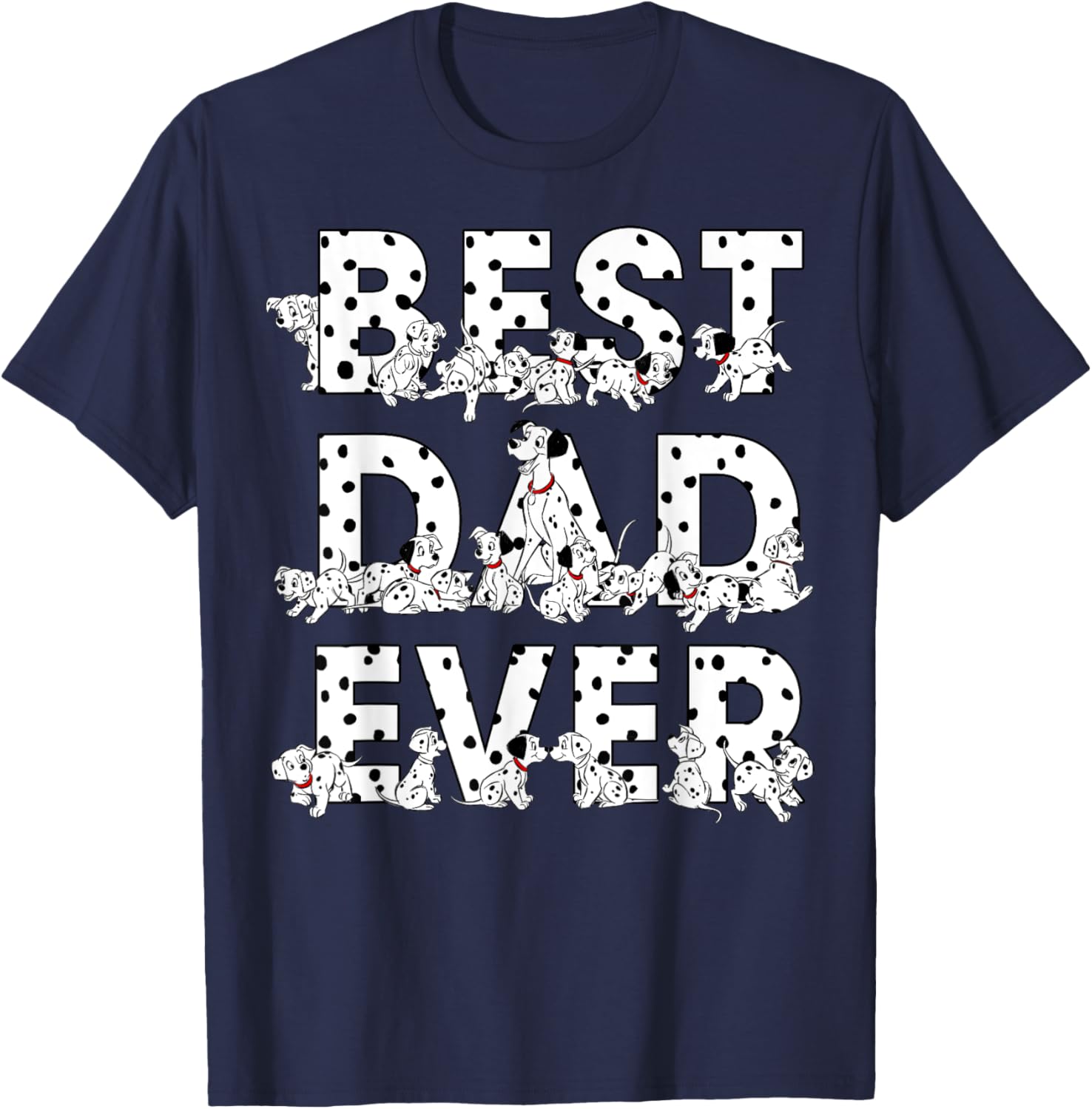 Hot Fashion Casual Disney 101 Dalmatians Best Dad Ever Father s Day T-Shirt S-4XL Summer XXXXL