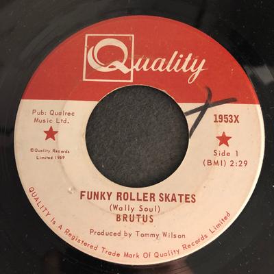 7-Zoll Schallplatte BRUTUS - Funky Roller Skates  1953X Qualität 1970 Kanada Soul/Funk Gebraucht