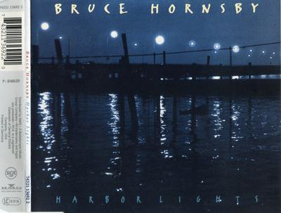 CD BRUCE HORNSBY - Harbour lights (Single-CD)  74321136922 RCA 1993 Evropa Rock Použité