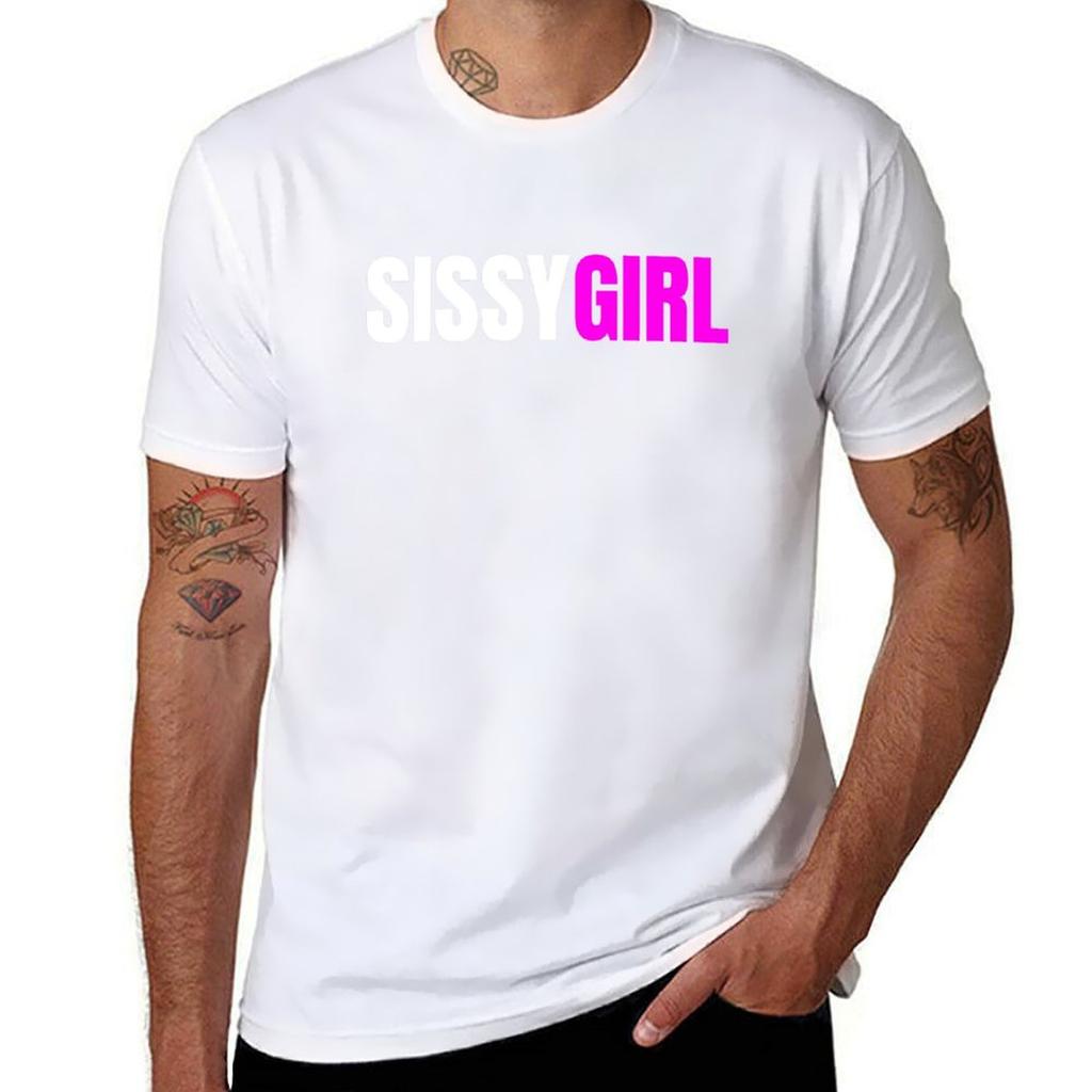 Sissy Girl T-Shirt Simple Print Design T-Shirt
