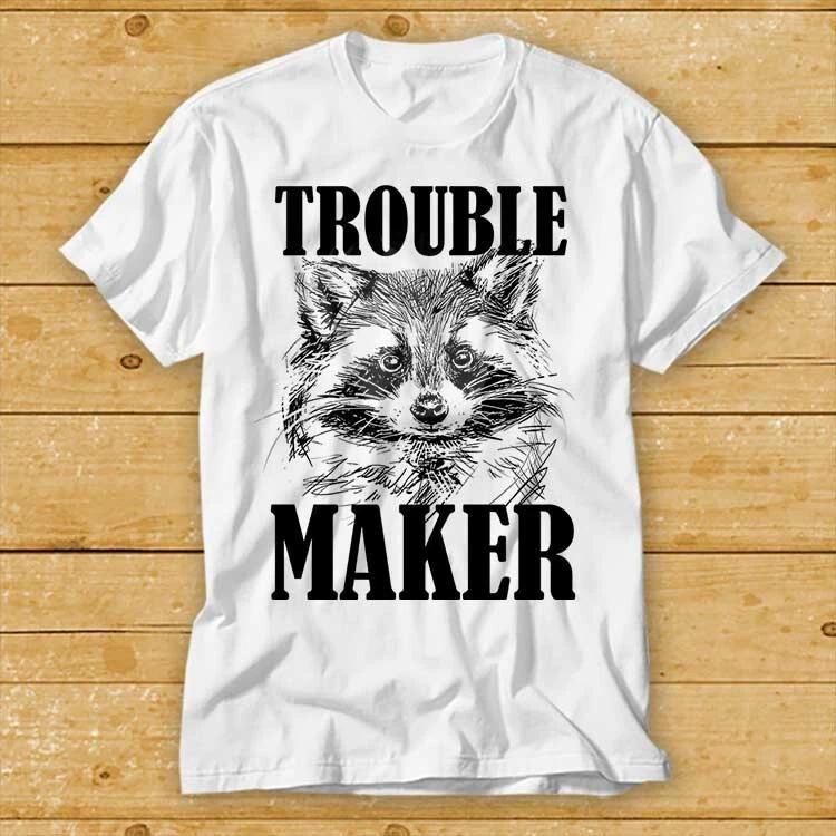 Raccoon Trouble Maker Best Seller Gift Tee Best Seller Meme Gift T Shirt 1956 S