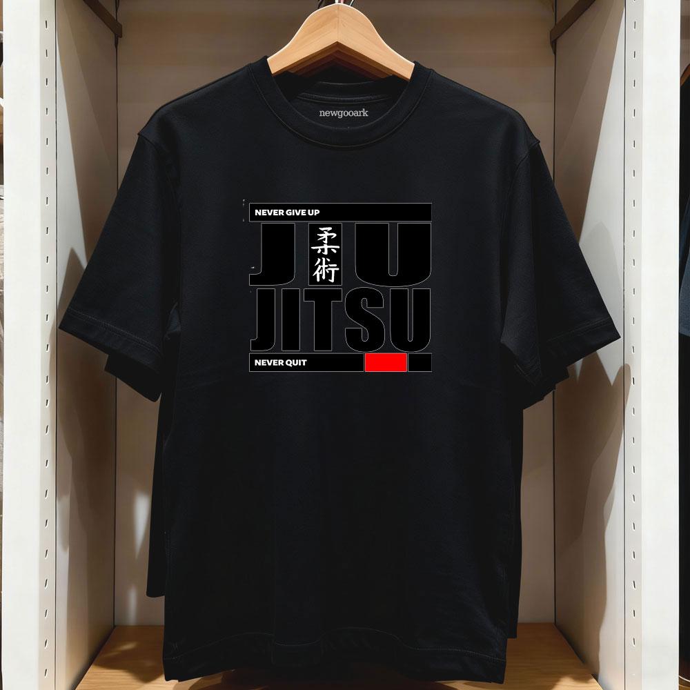 Jiu Jitsu Never Give Up Never Quit Essential TShirt Women Unisex Casual Cotton Graphic T Shirts Streetwear Camisetas Ropa Hombre