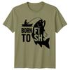 Born To Fish Hobbies Unisexs TShirt Fishing Graphic Tee