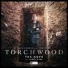 Torchwood 30 The Hope by James Goss CDAudio Book 9781787034839