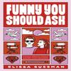 Funny You Should Ask by Elissa Sussman Paperback Book 9780349435237