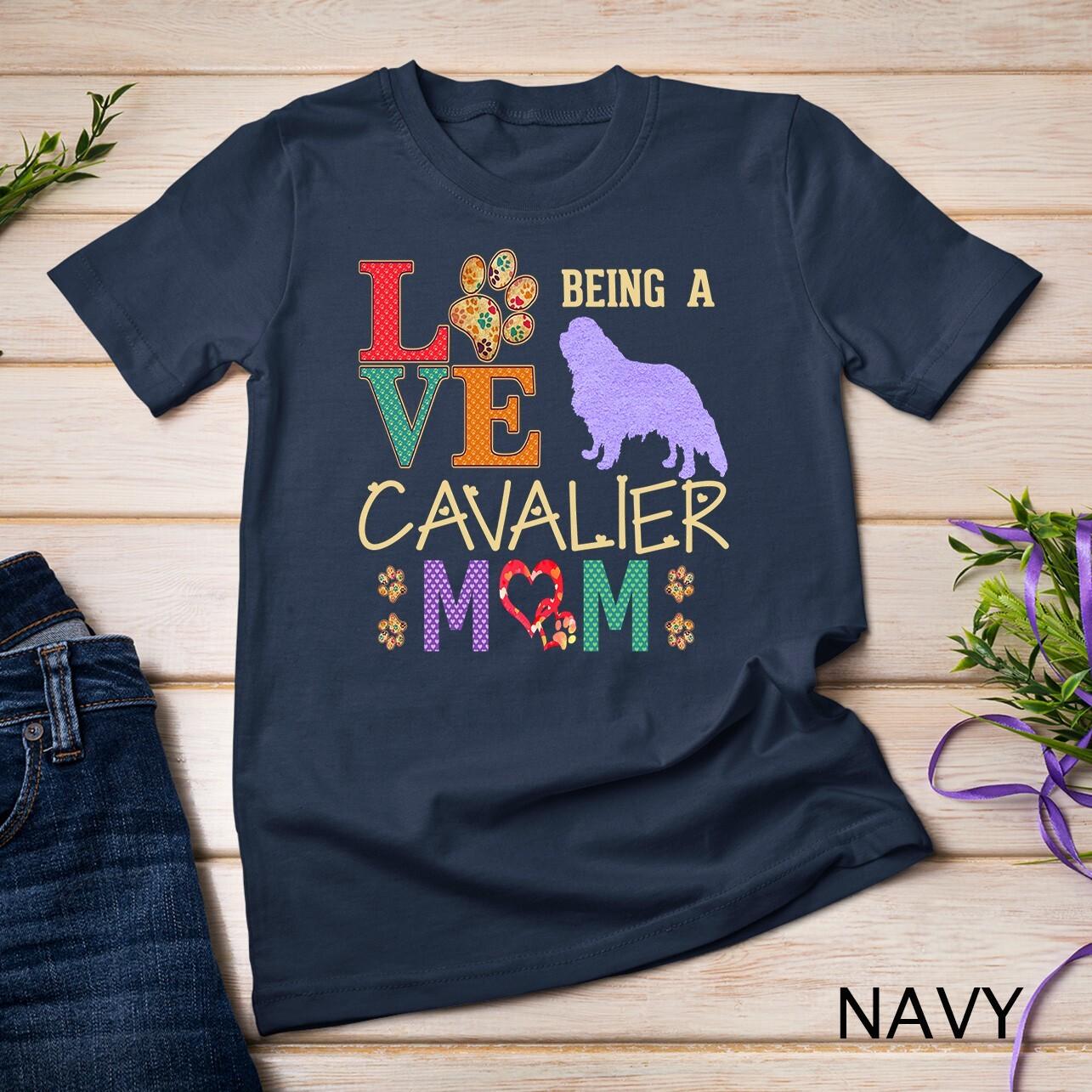 Cavalier King Charles Spaniel Shirt Cavalier Lovers Unisex T-Shirt Mens Womens Tees Top S