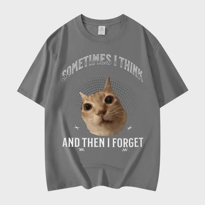 Czasami myślę Śmieszne Kociaki Mem Graficzne Koszulki Wysokiej Jakości Moda Oversize Koszulka Unisex Letnie Bawełniane Koszulki