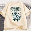 Funny Raccoon Graphic T Shirts Humor Cotton T Shirt for Unisex Women Casual Short Sleeve Loose Tshirt Harajuku Unisexs Clothes Tops