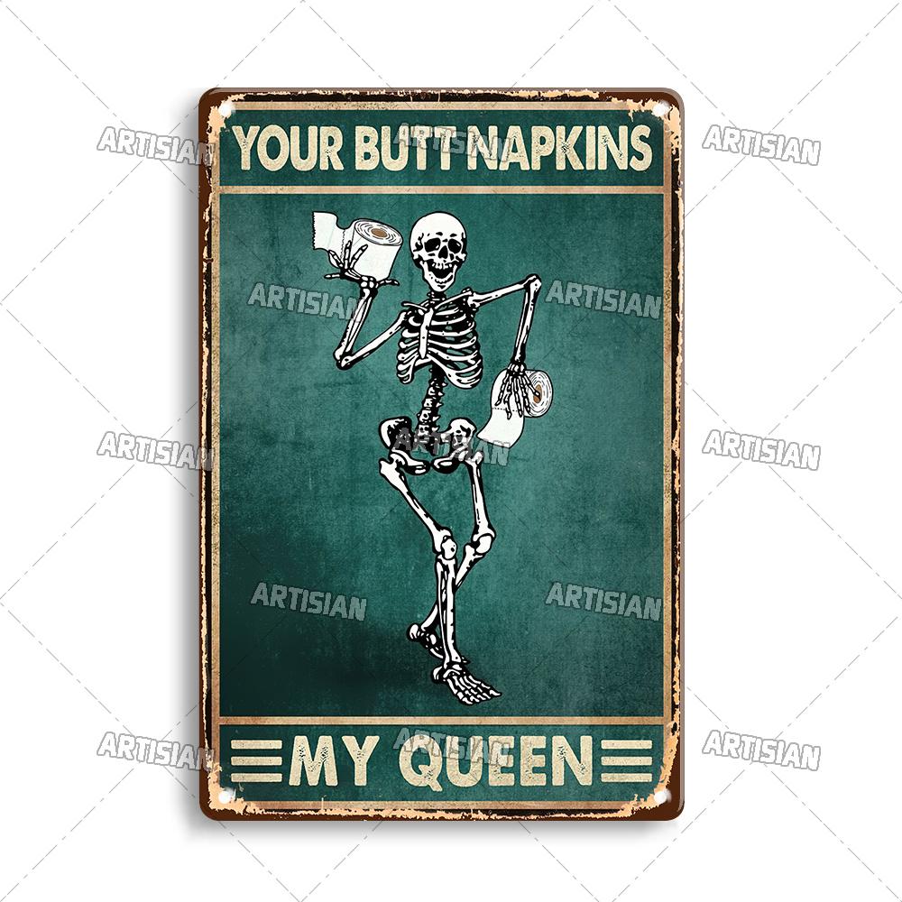 Artisian Your Butt Napkins Skeleton Metal Sign Funny  Tin Plaque Bathroom Toilet Washing Room Decorative Poster Wall Decor