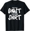 This Is My Ghost Hunting Shirt Funny Paranormal Hunter Gift Unisex T-Shirt