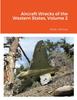 Kniha Aircraft Wrecks of the Western States, Volume 2