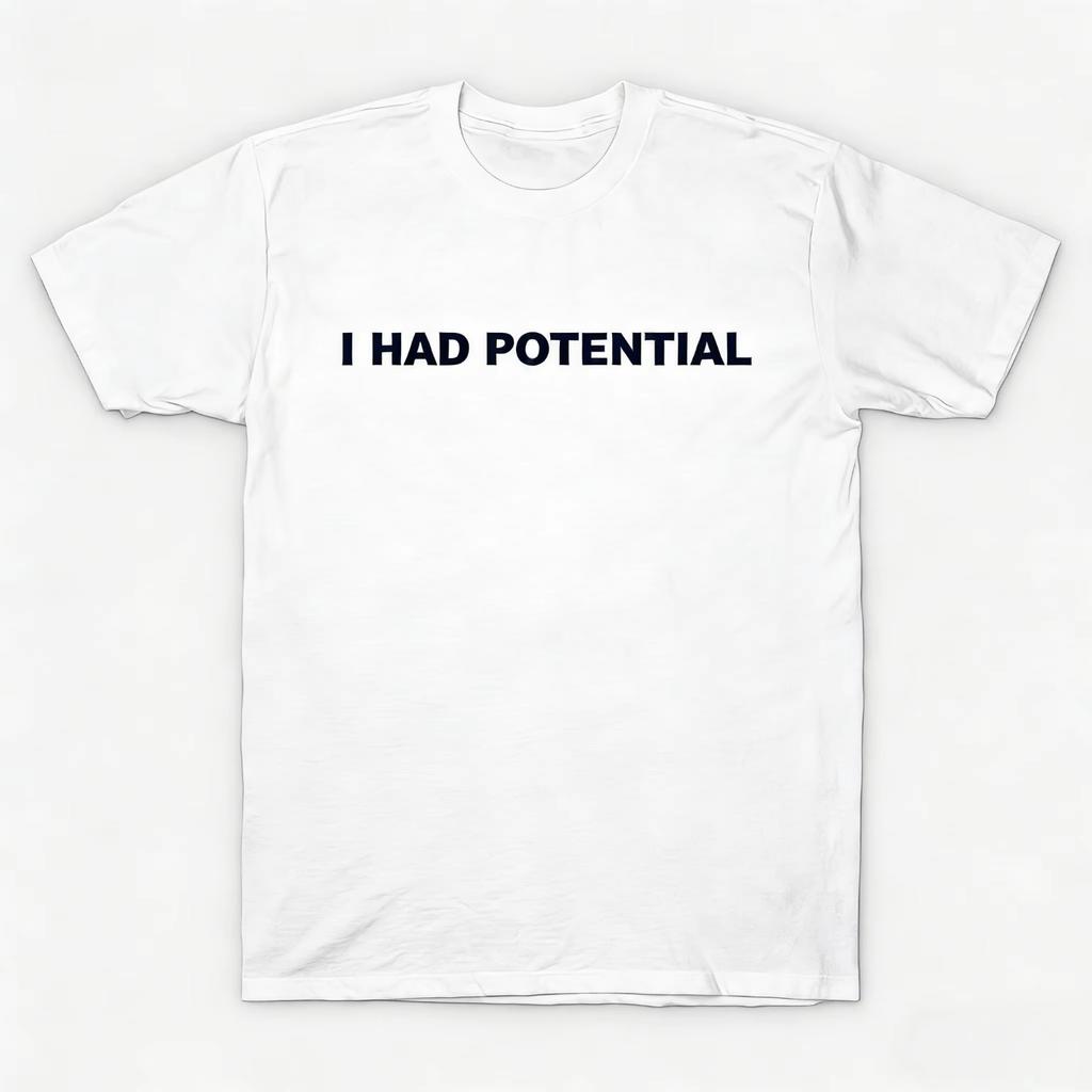 2026 Movie Projecthailmary I Had Potential Graphic Unisexs Tshirt Cotton Unisex Oneck Short