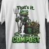 Funny Gardening Shirt, Gift, I Compost Shirt, Frog Garde Shirt, the Compost Shirt, Funny Frog Shirt, Frog, Sarcastic Shirt, Gardening Tee
