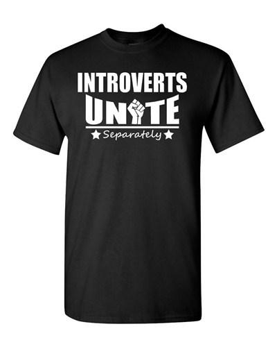 Adult Introverts Unite Separately Shy People Funny Humor Parody T-Shirt Tee Unisex T-Shirt S