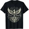 From Pain Comes Strength, Phoenix Rising from Flames T-Shirt