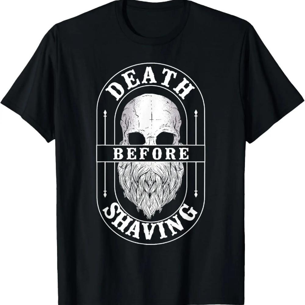 

Beard Lover Bearded Man Death Before Shaving T-Shirt XXXL чёрный