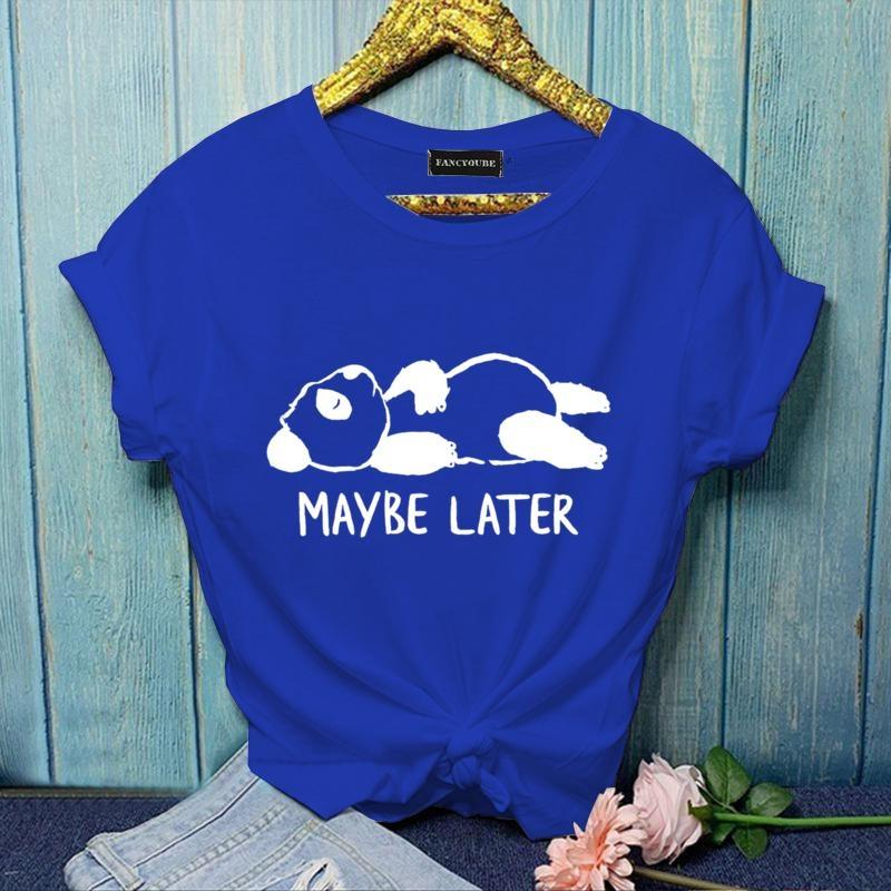 Funny Panda MAYBE LATER Graphic Printed T-shirt for Both Women Personalized Creative Panda Shirt Cute Panda T-shirt Tops